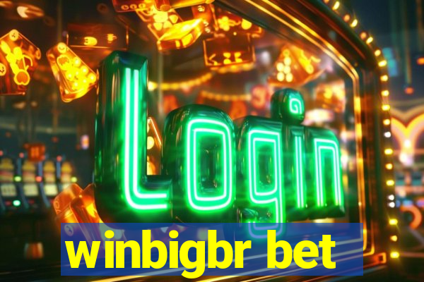 winbigbr bet